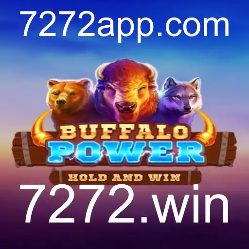 Descubra a Emoção do Jogo Buffalo Power e a Inovação de Plataformas como 7272.win